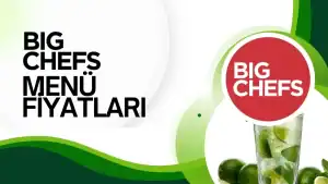 Big Chefs Menü Fiyatları 2025