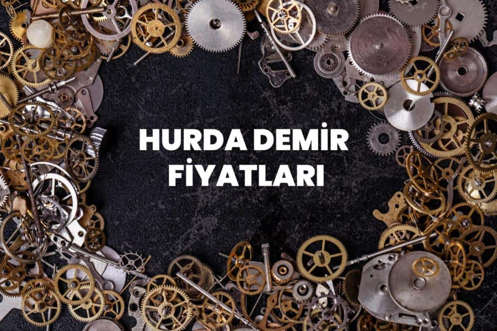 Hurda Demir Fiyatları