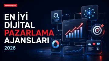En İyi Dijital Pazarlama Ajansları