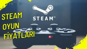 Steam Oyun Fiyatları