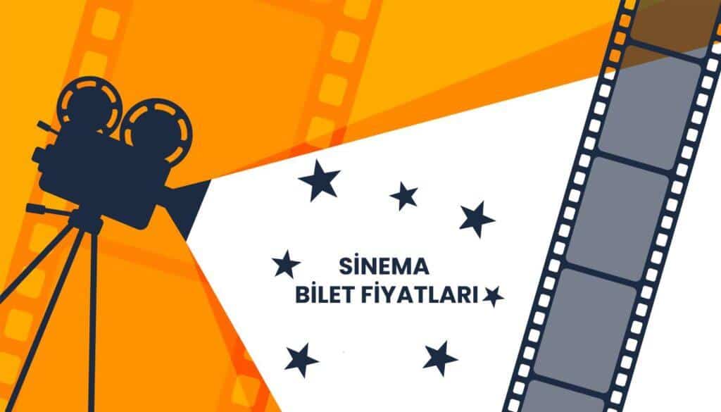 Sinema Bilet Fiyatları