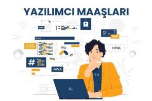 Yazılımcı Maaşları