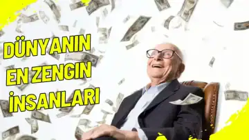 Dünyanın En Zengin İnsanları 2025 (Forbes)