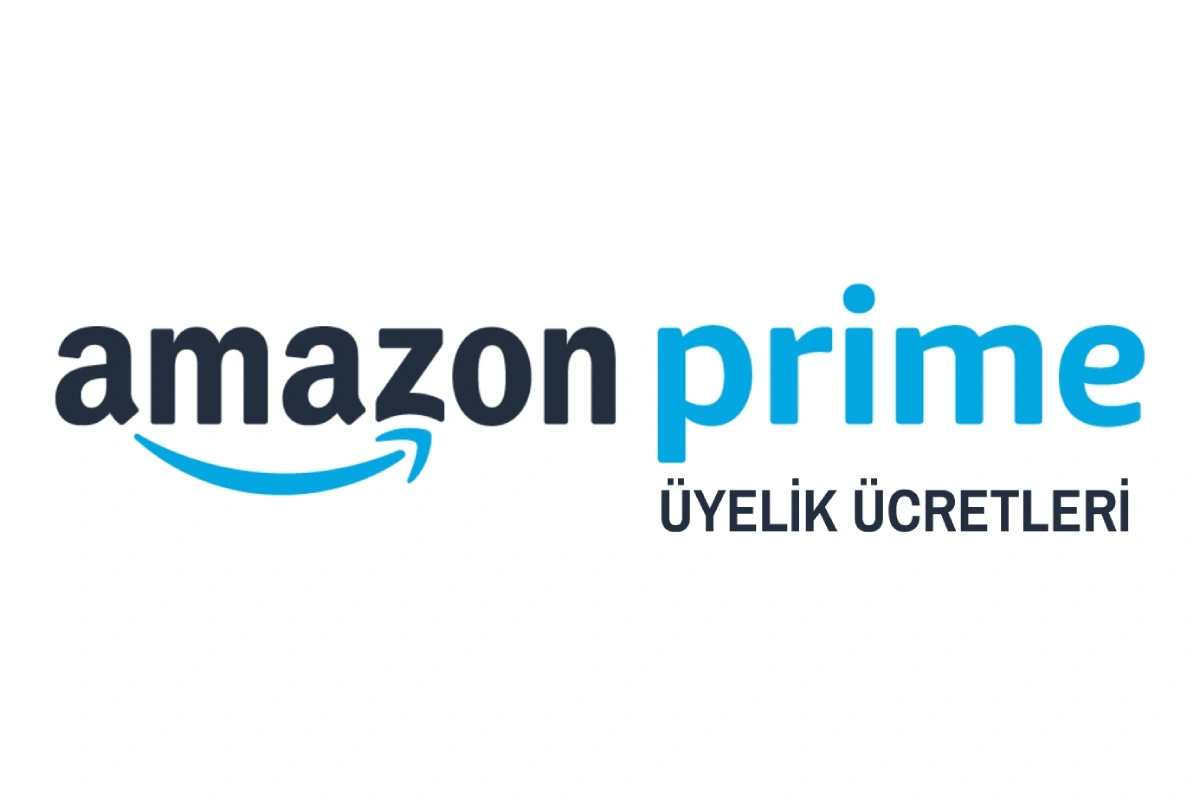 Amazon Prime Üyelik Ücretleri