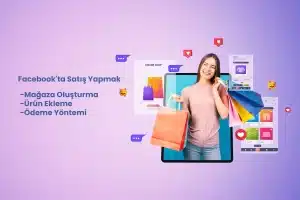 Facebook'ta Mağaza Açmak