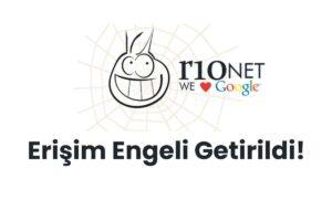 r10 net erişim engeli
