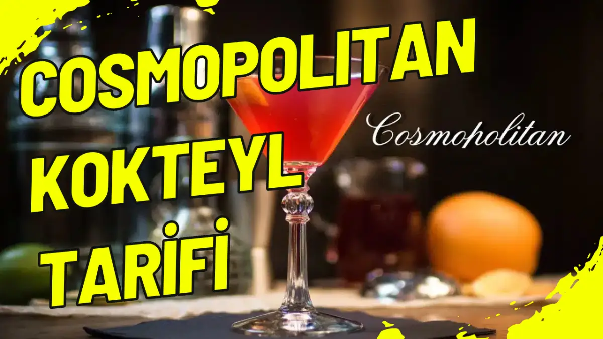 Cosmopolitan Kokteyl Tarifi