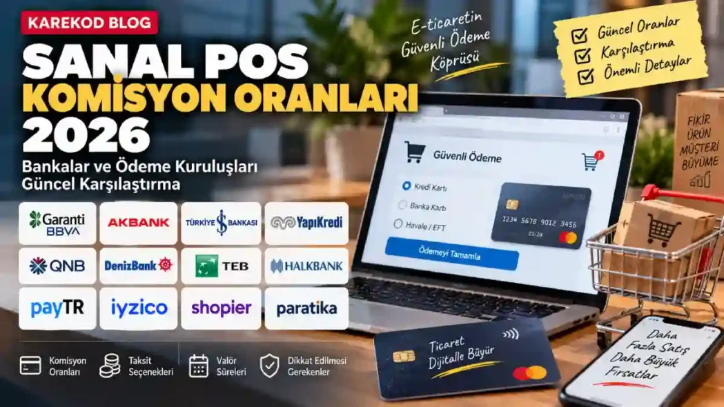 Güncel Sanal Pos Komisyon Oranları