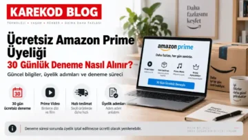 Ücretsiz Amazon Prime Üyeliği
