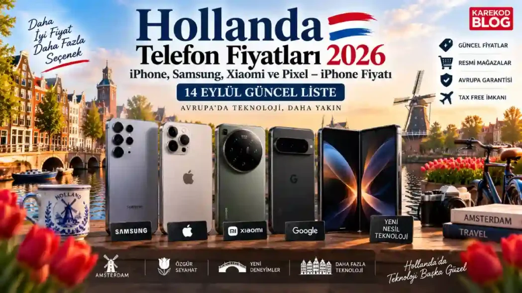 Hollanda Telefon Fiyatları