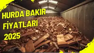Hurda Bakır Fiyatları 2025
