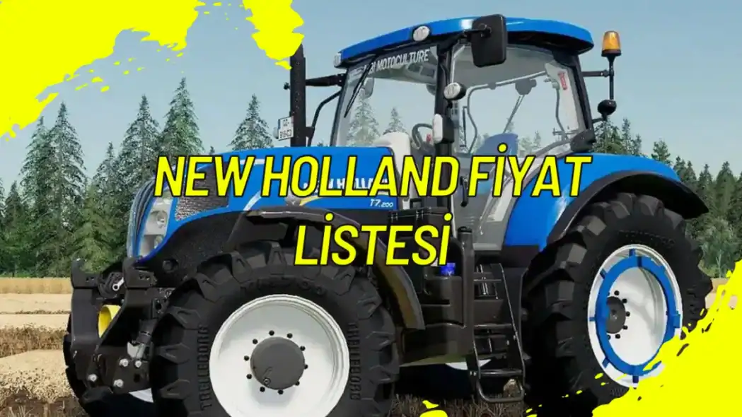 New Holland Fiyat Listesi 2026