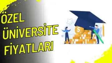 Özel Üniversite Fiyatları