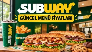 Subway Menü Fiyatları