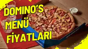 Domino's Menü Fiyatları