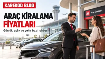 Araç Kiralama Fiyatları