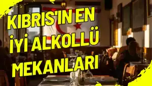 Kıbrıs'ın En İyİ Alkollü Mekanları 2025