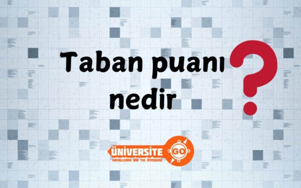 Taban Puanı Nedir