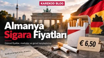 Güncel Almanya Sigara Fiyatları