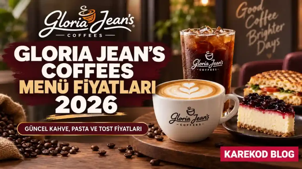 Gloria Jean’s Coffees Menü Fiyatları