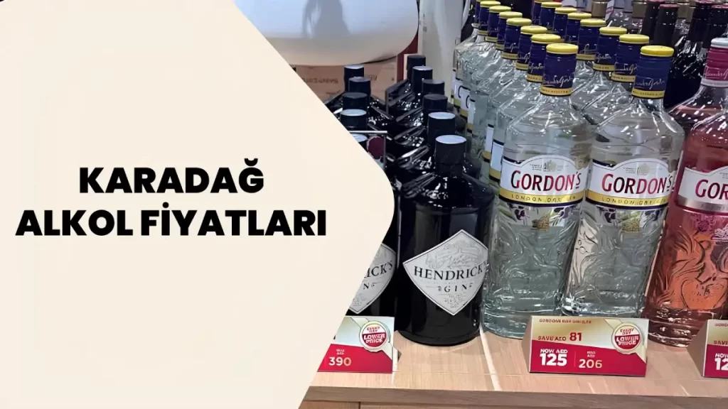 Karadağ Alkol Fiyatı 2025