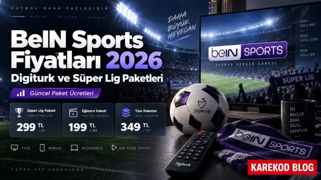 Güncel Bein Sports Fiyatları