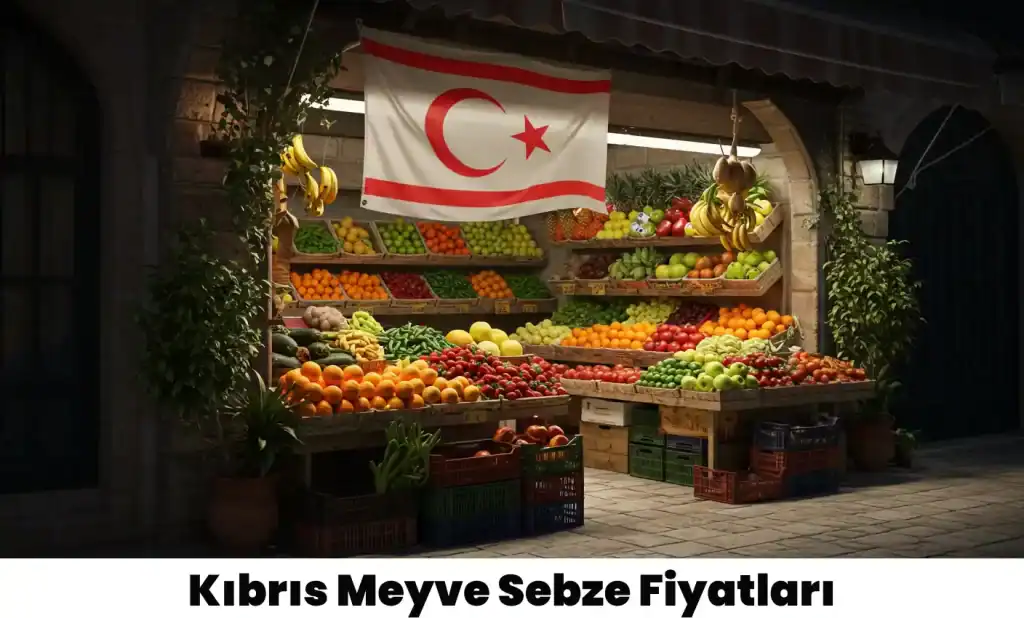 Kıbrıs Meyve Sebze Fiyatları