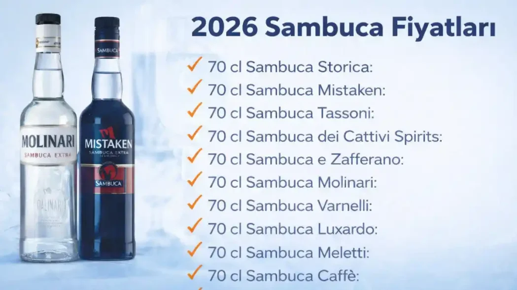 Sambuca Fiyatları