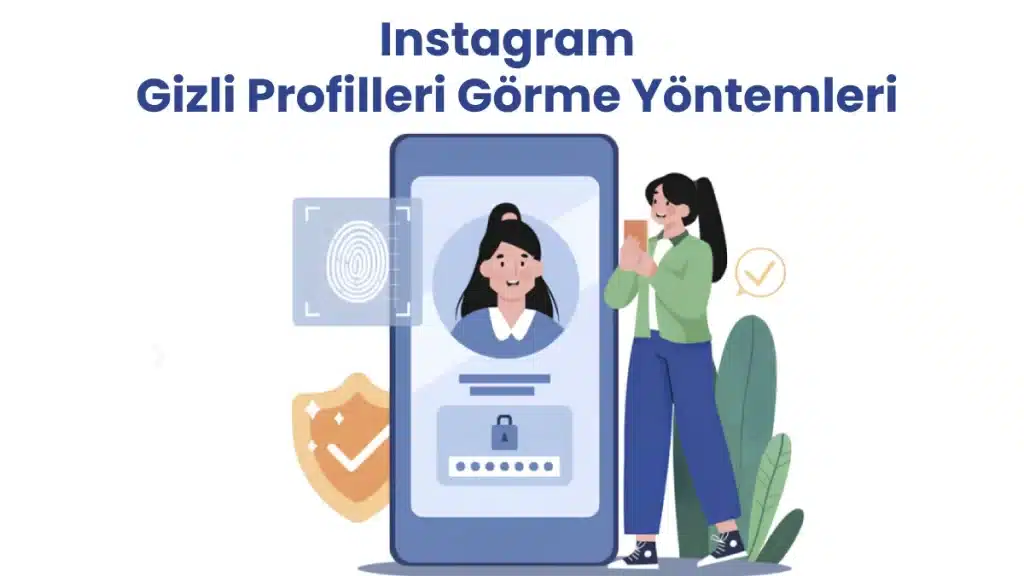 Instagram Gizli Profilleri Görme Yöntemleri