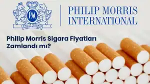 Philip Morris Sigara Fiyatları 2025 Zam