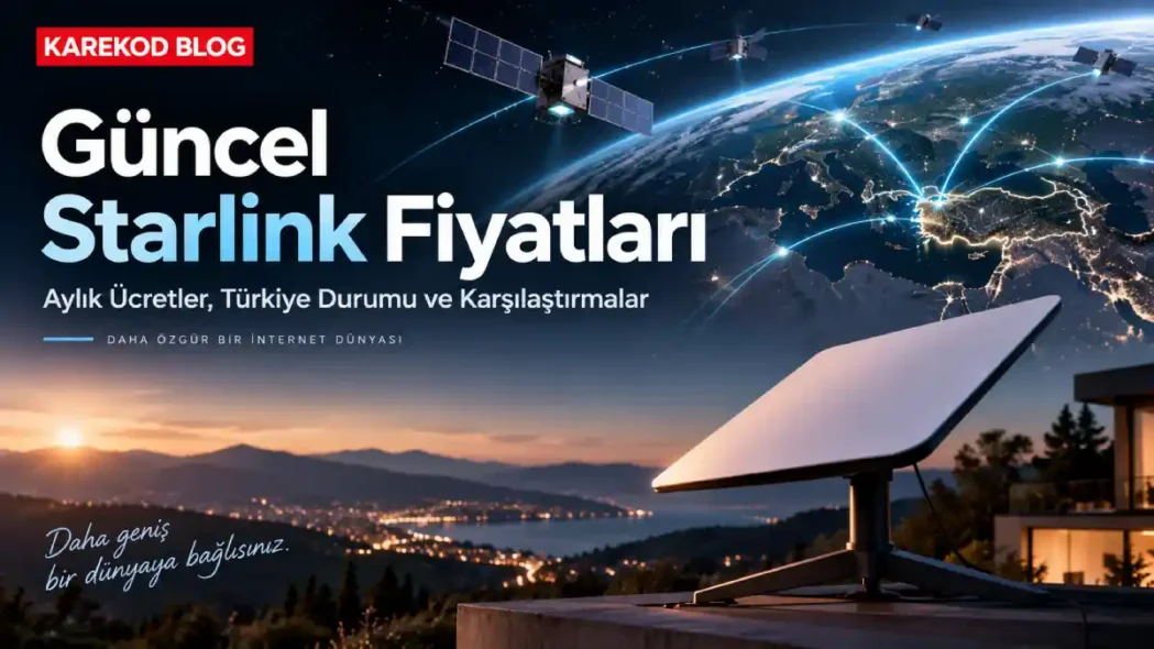 Starlink Fiyatları