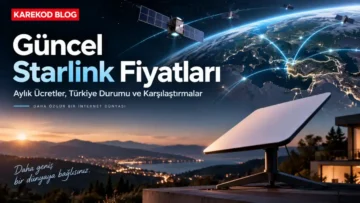 Starlink Fiyatları