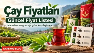 Güncel Çay Fiyatları