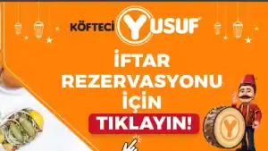 2025 Yılı Köfteci Yusuf Ramazan Menüsü Kaç TL?