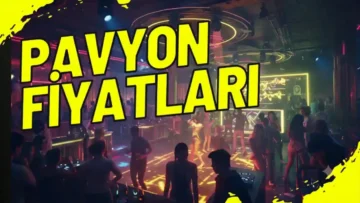 Güncel Pavyon Fiyatları