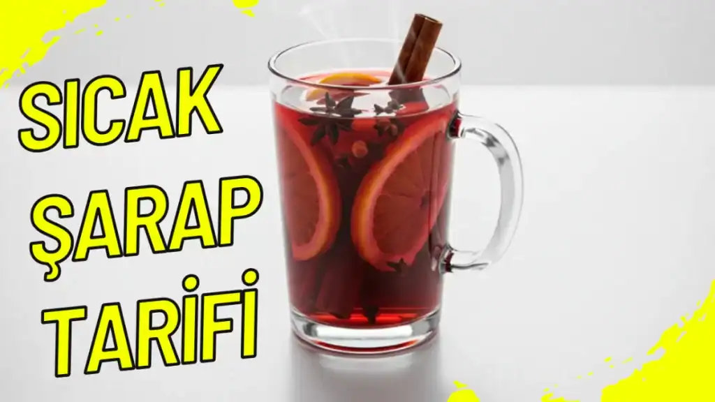 Sıcak Şarap Tarifi
