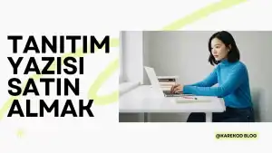 Nereden Tanıtım Yazısı Satın Alınır?