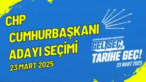 CHP 23 Mart 2025 Seçimi