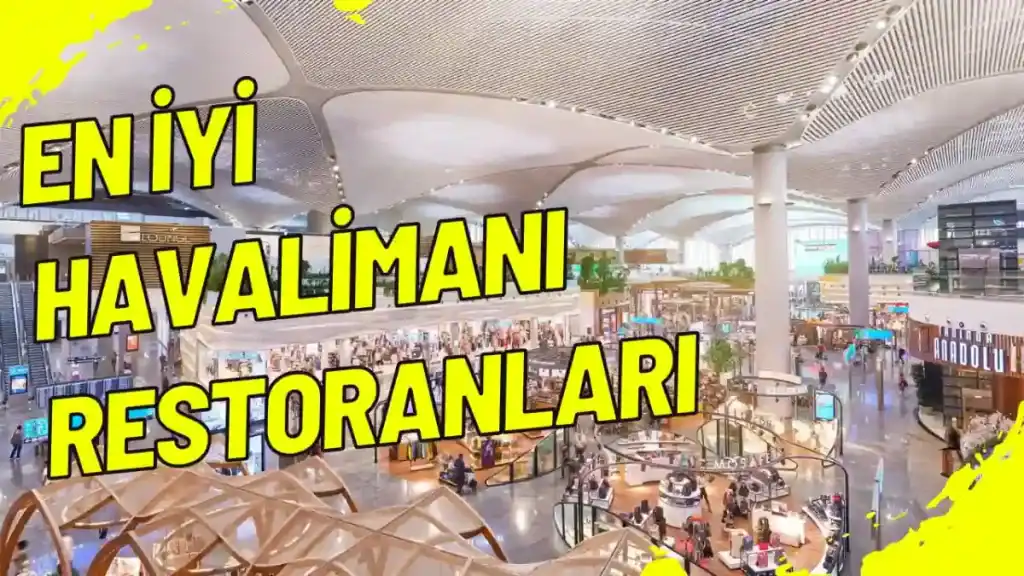 En İyi Havalimanı Restoranları 2025
