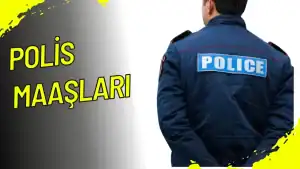 Polis Maaşları 2025