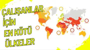 Çalışanlar İçin En Kötü Ülkeler