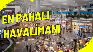 Dünyanın En Pahalı Havalimanı