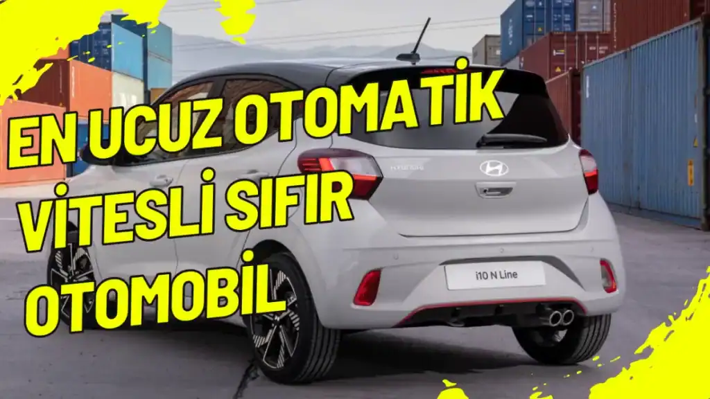 En Ucuz Otomatik Vitesli Sıfır Otomobil