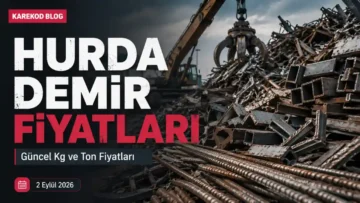 Güncel Hurda Demir Fiyatları