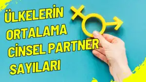 Ülkelerin Ortalama Cinsel Partner Sayıları