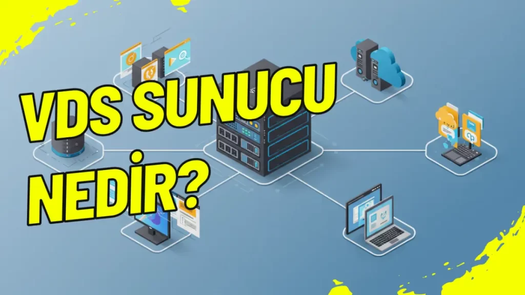 VDS Sunucu Nedir