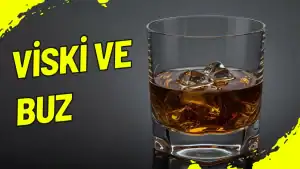 Viski ve Buz