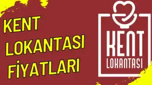 Kent Lokantası Fiyatı