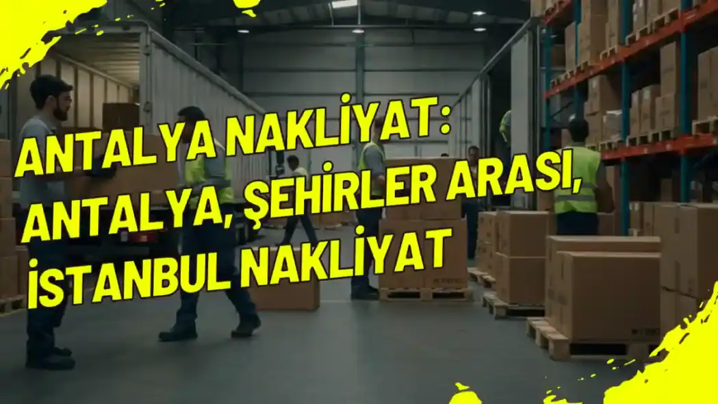 Antalya Nakliyat