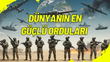 Dünyanın En Güçlü Orduları